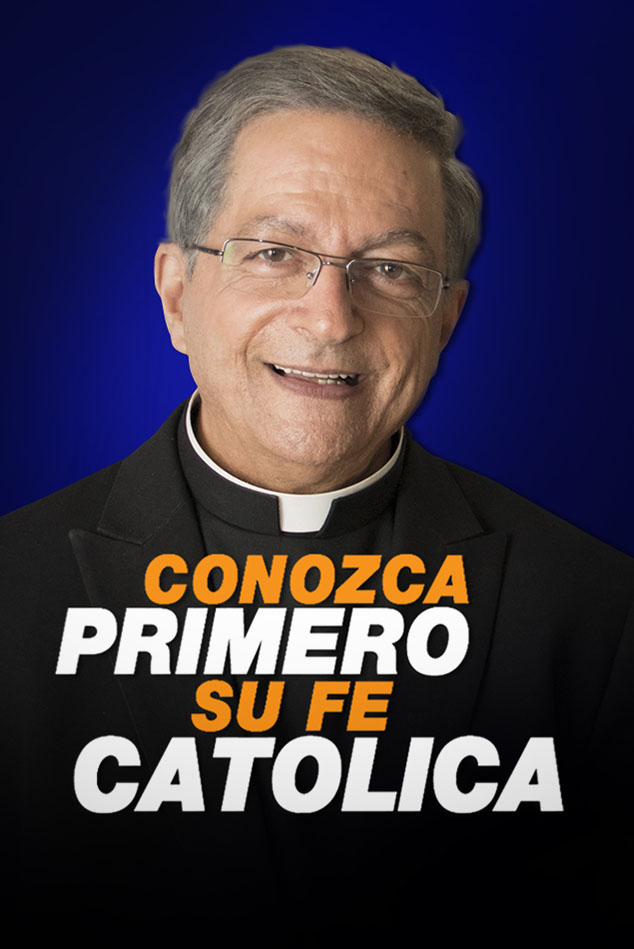 Conozca Primero Su Fe Católica