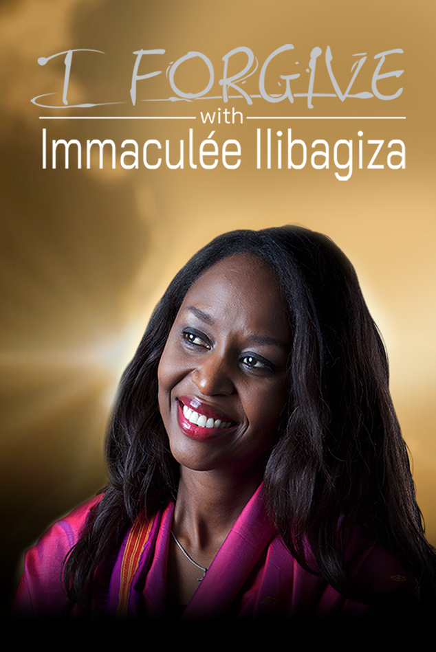 I FORGIVE, WITH IMMACULÉE ILIBAGIZA