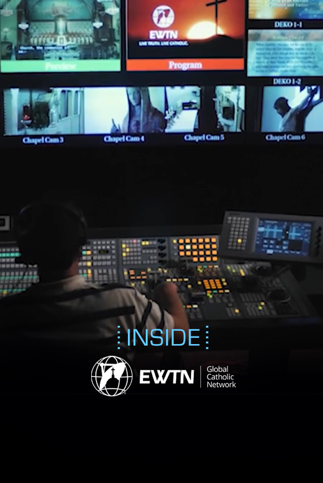 Inside EWTN