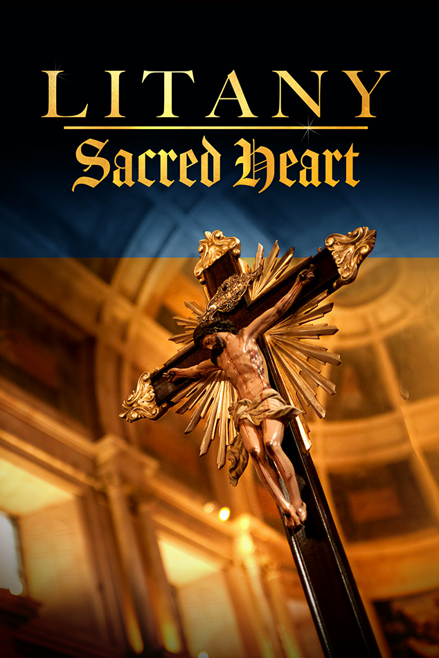 LITANY OF THE SACRED HEART