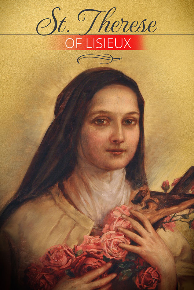 St. Thérèse of Lisieux - The Little Flower